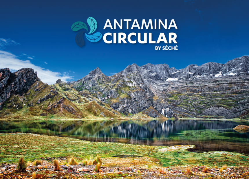 Séché firma contrato con  Antamina de servicio de Total Waste Management enfocado en una Minería Sostenible